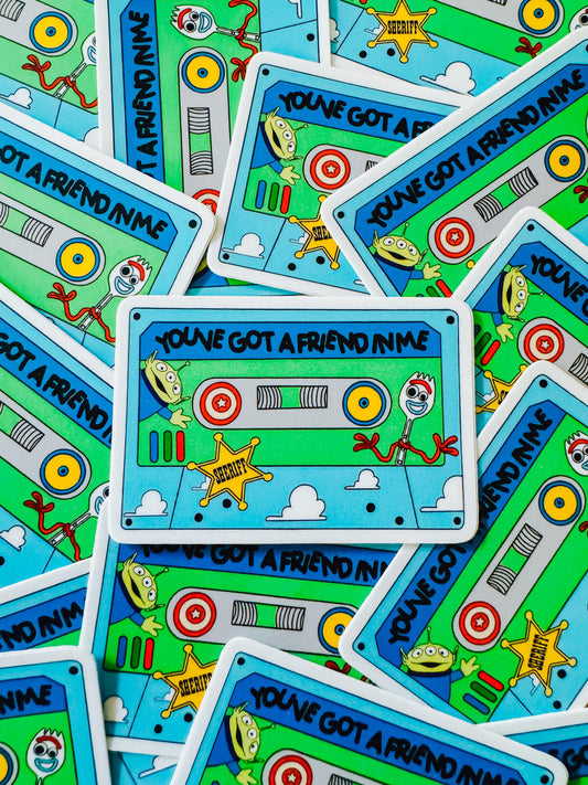 you've got a friend in me cassette sticker